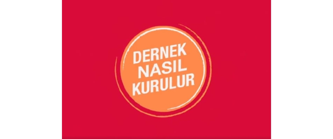 Dernek Nasıl Kurulur